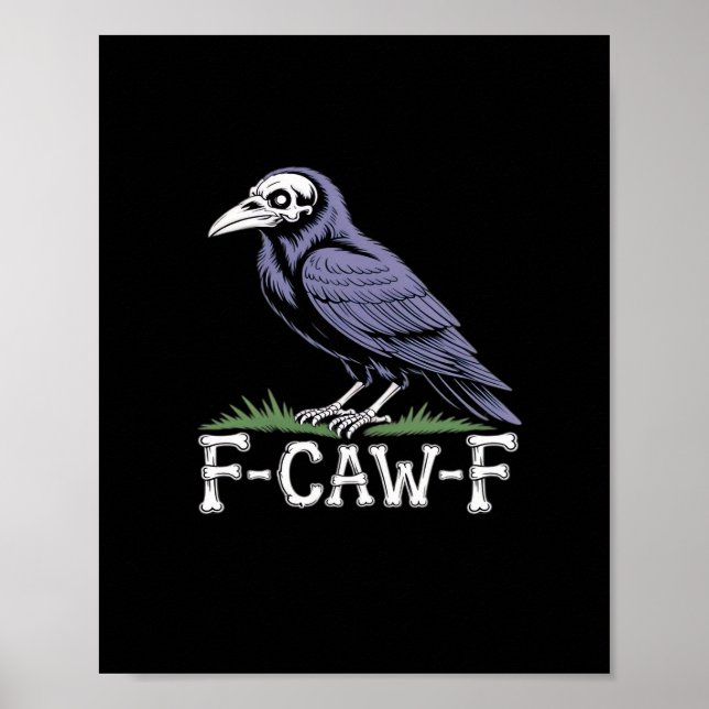 Poster F-Caw-F Bone Text Skull Raven - Gothic Macabre Hum (Frente)