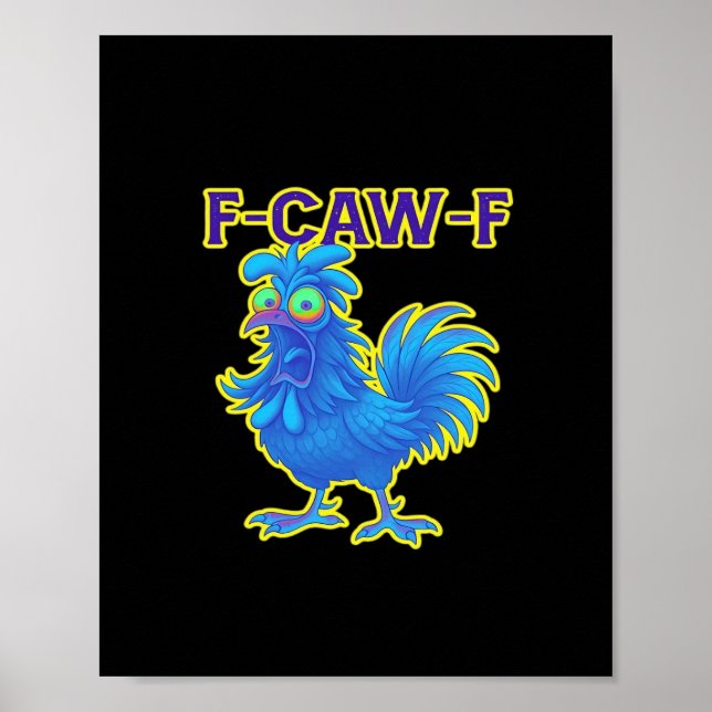 Poster F-Caw-F Chicken Classic Creative Casual (Frente)