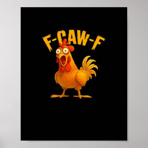 Poster F-Caw-F-Chicken Essencial Vintage Legal
