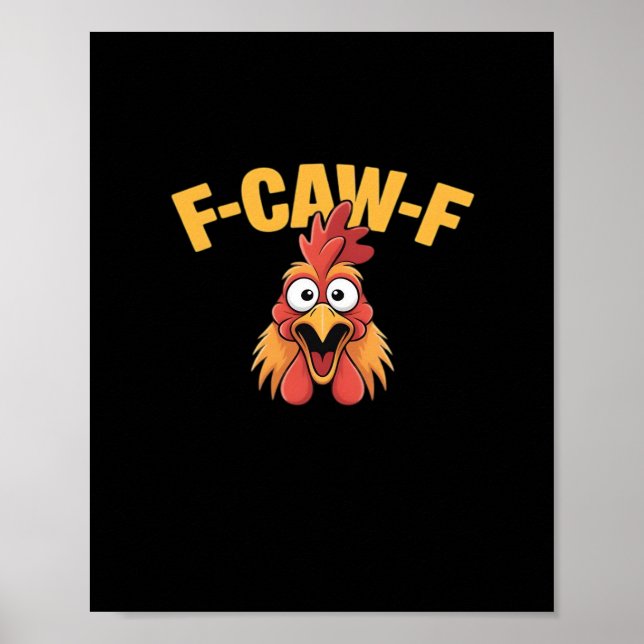 Poster F-Caw-F Chicken Funny Chicken Creative Graphic (Frente)
