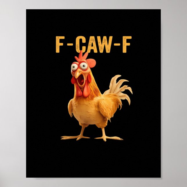 Poster F-Caw-F-Chicken Funny Trendy (Frente)