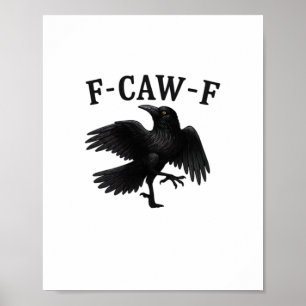Poster F-Caw-F Corvo F-Caw-F Corvo Halloween Engraçado Ca