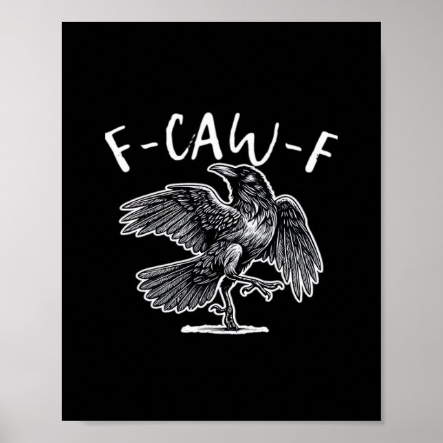 Poster F-Caw-F Corvo Humor Gótico Engraçado (Frente)