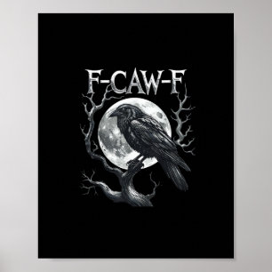 Poster F-Caw-F Corvo Lua Gótico Halloween Corvo Pássaro A
