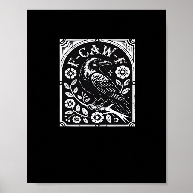 Poster F-Caw-F Crow Estética Casual (Frente)