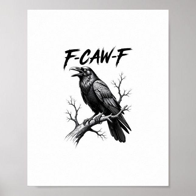 Poster F Caw F Crow Lover Raven Meme Classic Style (Frente)