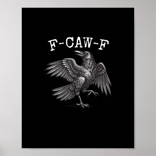 Poster F-Caw-F Crow Pun Funny Bird Cawing Grunge (Frente)