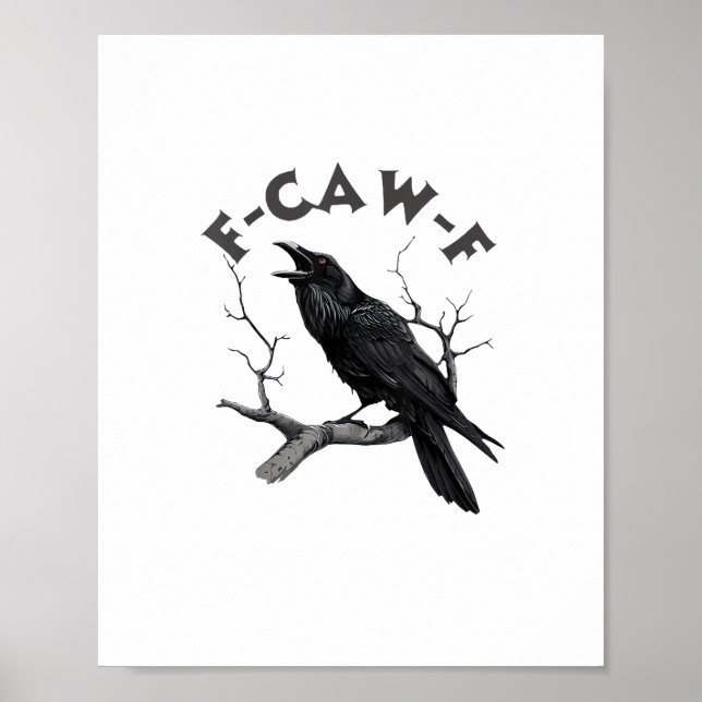 Poster F-Caw-F Crow Pun Funny Bird Cawing Grunge Hallowee (Frente)