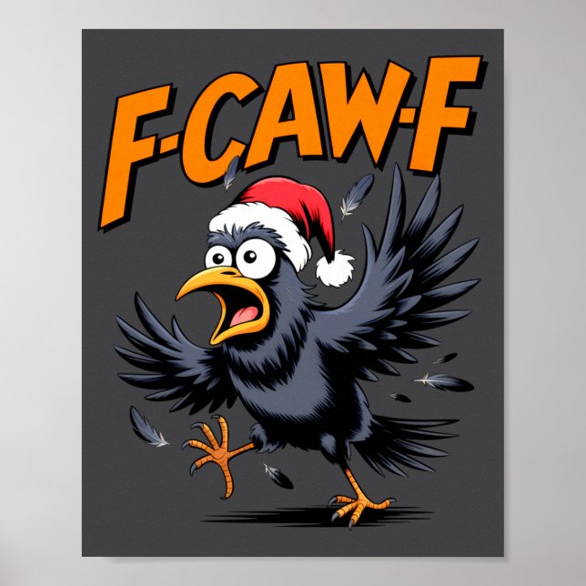 Poster F-caw-f Crow Quote Meme - Funny Christmas Raven Hu (Frente)