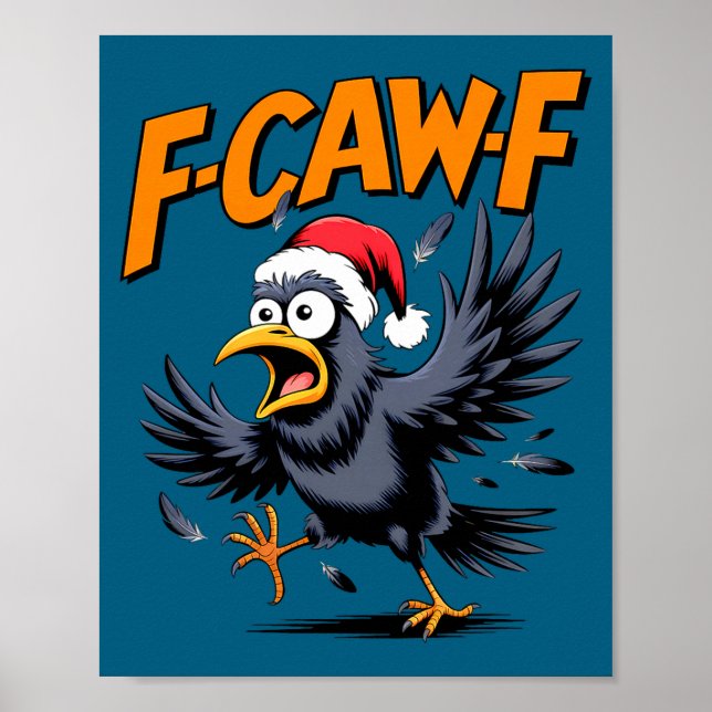 Poster F-caw-f Crow Quote Meme - Funny Christmas Raven Hu (Frente)
