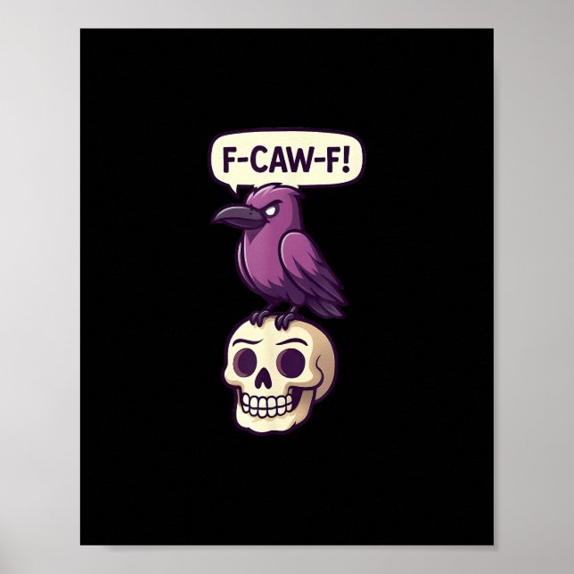 Poster F-Caw-F Crow Skull Halloween Humor Graphic Design (Frente)