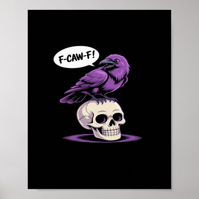 Poster F-Caw-F Crow Skull Halloween Humor Graphic Design  (Frente)