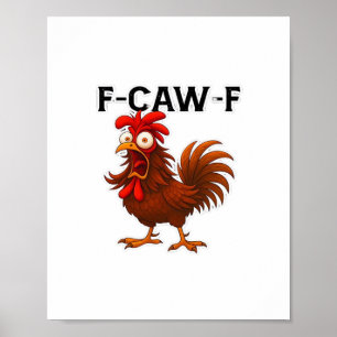 Poster F-Caw-F Frango Clássico