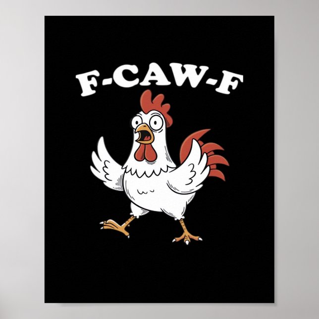 Poster F-Caw-F Frango Clássico Divertido Moderno (Frente)