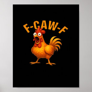 Poster F-Caw-F Frango Divertido Moderno