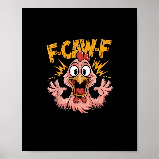 Poster F Caw F Frango Engraçado FCawF Galo F-Caw-F Frango (Frente)