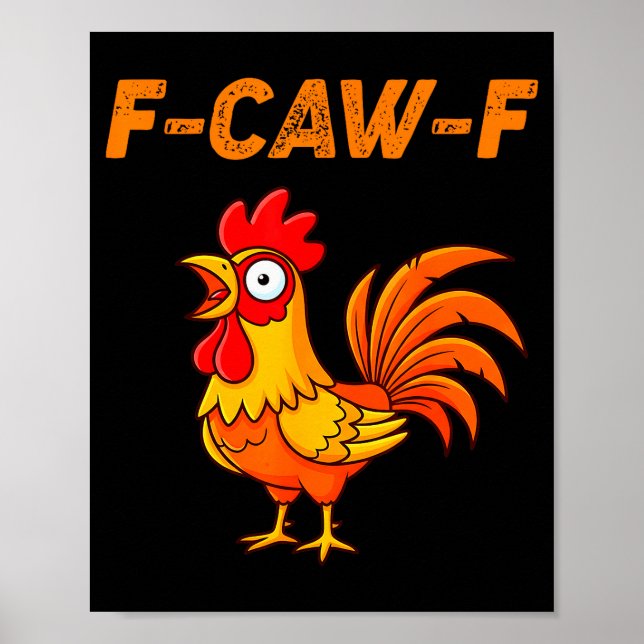 Poster F-caw-f Funny Chicken Humor Quote Rooster Meme  (Frente)
