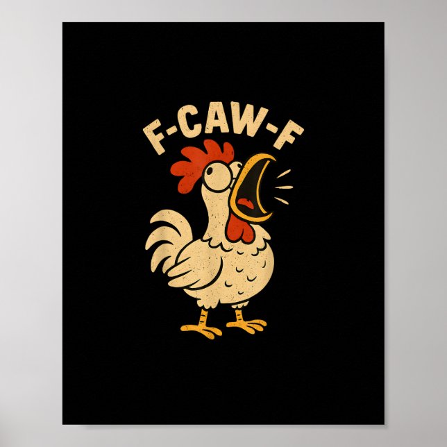 Poster F Caw F Funny Chicken Rooster Men Women (Frente)