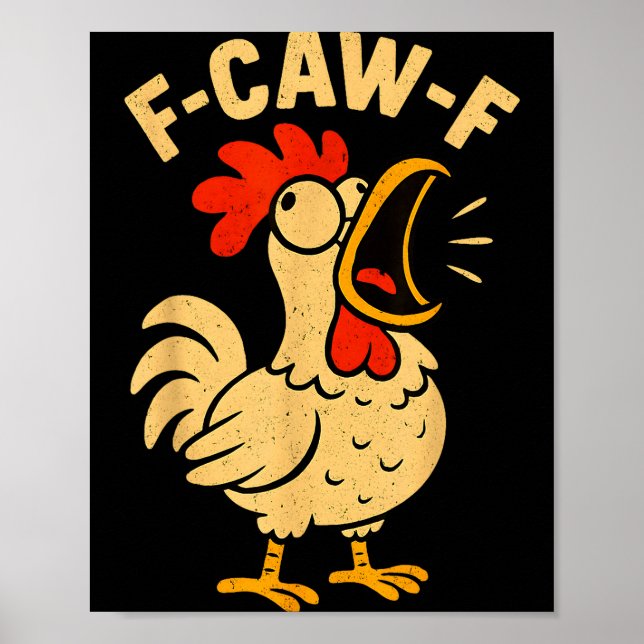 Poster F Caw F Funny Chicken Rooster Men Women  (Frente)