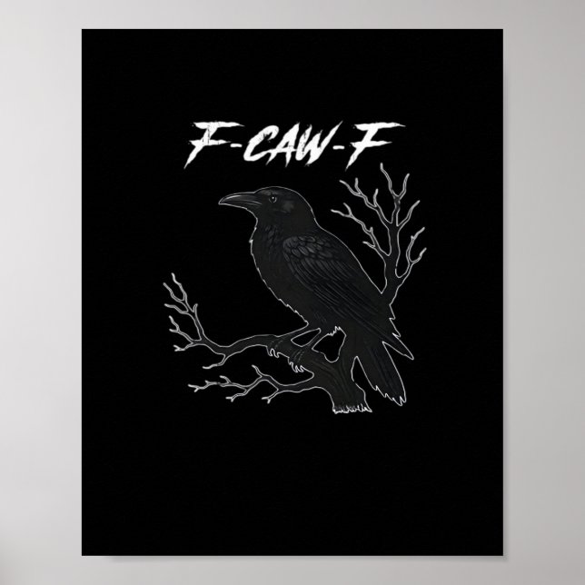 Poster F-Caw-F Funny Crow Aesthetic Casual (Frente)
