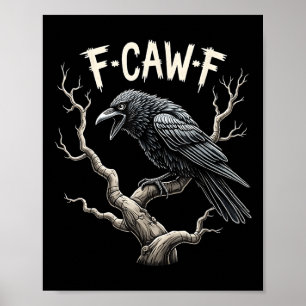 Poster F-caw-f Funny Raven Crow Vintage Pássaro Gótico