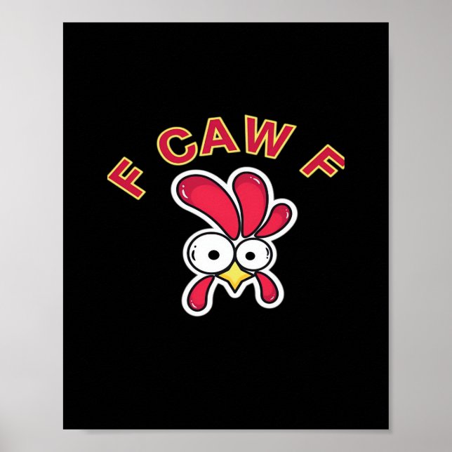 Poster F-Caw-F Galinha Engraçada (Frente)