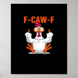 Poster F-Caw-F Galinha Engraçada Clássica Minimalista Lim
