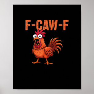 Poster F Caw F Galinha Engraçada Clássico Estilo Moderno