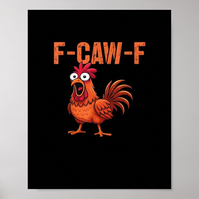 Poster F Caw F Galinha Engraçada Estilo Clássico Moderno  (Frente)