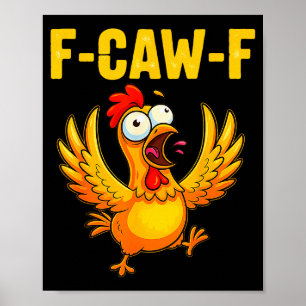 Poster F-caw-f Galinha Engraçada – Humor Louco de Animais