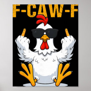 Poster F-caw-f Galo Engraçado Meme de Frango Para Homens 