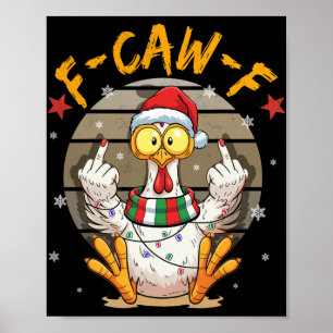 Poster F-caw-f Humor de Frango Engraçado F-caw-f Citação