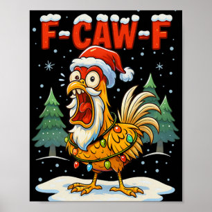 Poster F-caw-f Humor de Frango Engraçado F-caw-f Citação