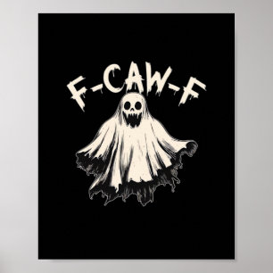 Poster F-Caw-F Humor Divertido Legal Único
