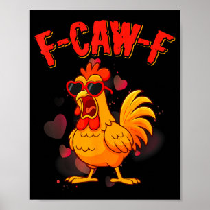 Poster F-caw-f Humor Engraçado de Frango F-caw-f Citação 