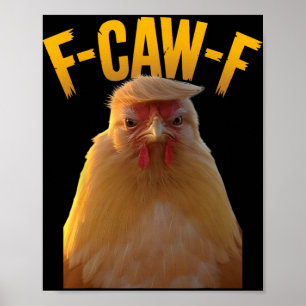 Poster F-caw-f Humor Engraçado de Frango F-caw-f Citação