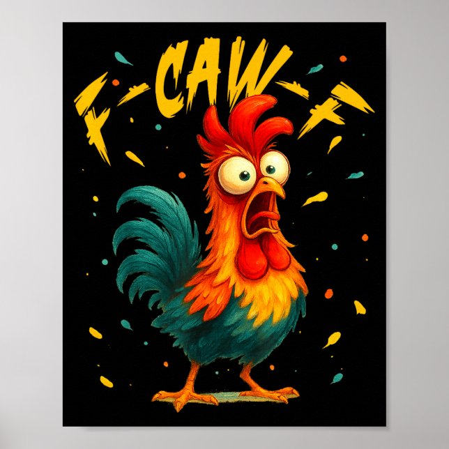 Poster F Caw F Rooster Funny Bird Chicken Whisperer Fawk  (Frente)