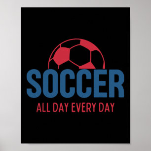 Poster Fã de Futebol o Dia Todo Todos os Dias Treinamento