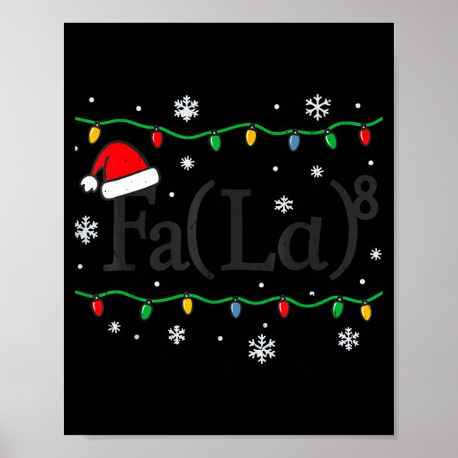 Poster Fa (la) 8 Funny Math Teacher Christmas Ugly Sweate (Frente)