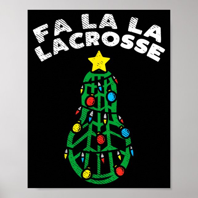 Poster Fa La Lacrosse Funny Christmas Lax Player Goalie T (Frente)