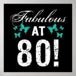 Poster Fabulous 80th Birthday For Her<br><div class="desc">A cute,  girly birthday gift idea with stylish butterflies for girls celebrating a milestone age.</div>