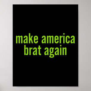 Poster Faça a América Brat Novamente Kamala 2024 Paródia