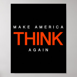 Poster Faça a América Pensar Novamente - Camiseta de Prot