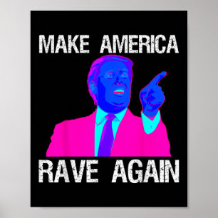 Poster Faça a América ruir de novo... Engraçado Edm Trump