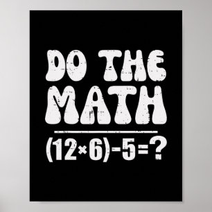 Poster Faça a Conta 67 Meme Engraçado Professor de Matemá