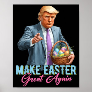 Poster Faça a Páscoa Grande Novamente Engraçado Trump Caç