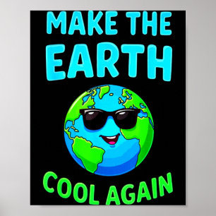 Poster Faça A Terra Legal Novamente Entusiastas Ecológico