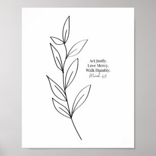 Poster Faça apenas, Compaixão de amor, ande humildemente