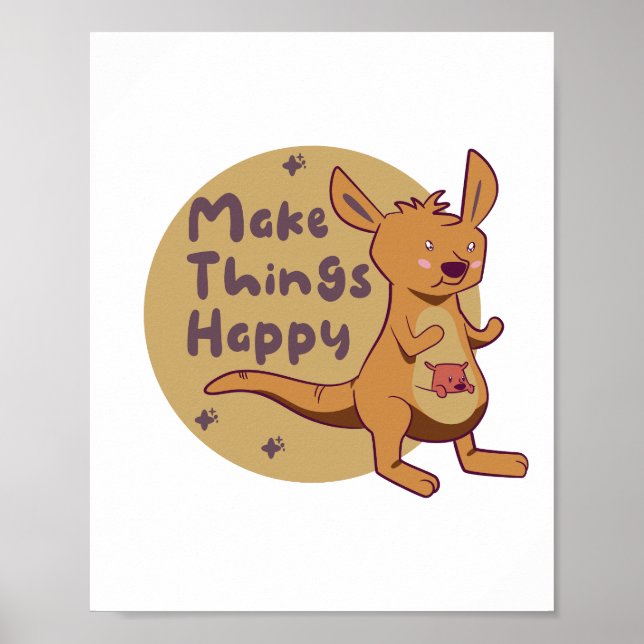 Poster Faça as coisas felizes Kawaii engraçado e giro can (Frente)