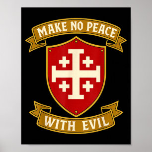Poster Faça as Pazes com Cavaleiros Templários do Mal Cru